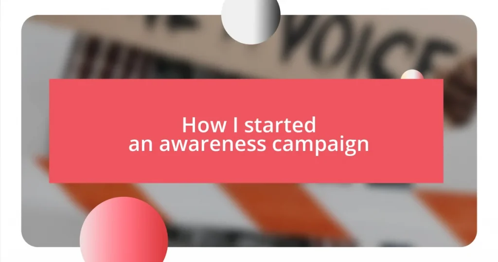 How I started an awareness campaign