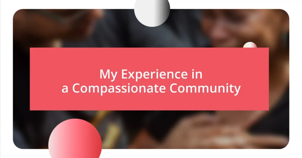 My Experience in a Compassionate Community