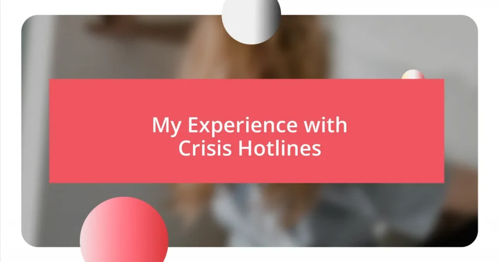 My Experience with Crisis Hotlines